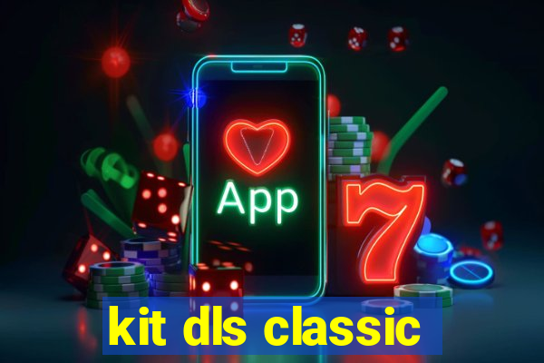 kit dls classic